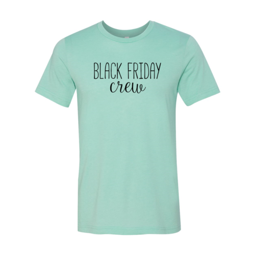 Black Friday Crew Shirt