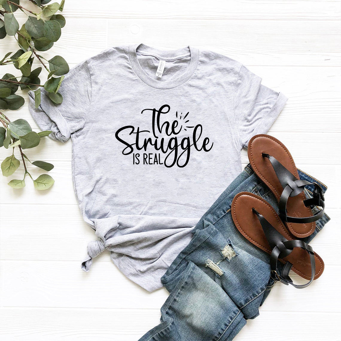 The Struggle Is Real Shirt